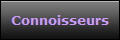 Connoisseurs
